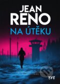 Kniha: Na útěku (Jean Reno). XYZ, 2026