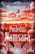 Kniha: Poslední Namsara (Kristen Ciccarelli). CooBoo SK, 2026