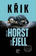 Kniha: Křik (Jan Erik Fjell a Jørn Lier Horst). Kniha Zlín, 2026