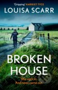 Kniha: Broken House (Louisa Scarr). Pan Macmillan, 2025