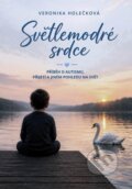 Kniha: Světlemodré srdce (Veronika Holečková). Klika, 2026