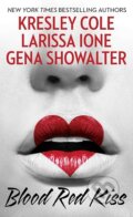 Kniha: Blood Red Kiss (Kresley Cole, Larissa Ione a Gena Showalter). Gallery Books, 2026