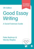 Kniha: Good Essay Writing (Peter Redman a Wendy Maples). Sage Publications, 2017