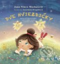 Kniha: Dve hviezdičky (Jana Ninyo Machatová). Vydavateľstvo Matice slovenskej, 2026