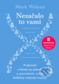 Kniha: Nezačalo to vami - workbook (Mark Wilynn). Eastone Books, 2026