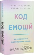 Kniha: Kod emotsii (Bradley Nelson). BookChef, 2026