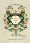 Kniha: I medvědí píšou dopisy (Pavel Čech). Petrkov, 2026