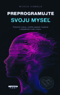 Kniha: Preprogramujte svoju myseľ (Nicole Vignola). NOXI, 2026