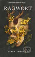 Kniha: Ragwort (Sam K. Horton). Profile Books, 2026