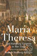 Kniha: Maria Theresa (Barbara Stollberg-Rilinger). Princeton University Press, 2025