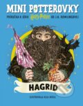 Kniha: Mini potterovky: Hagrid (J.K. Rowling). Stonožka, 2026