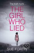Kniha: The Girl Who Lied (Sue Fortin). , 2017