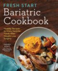 Kniha: Fresh Start Bariatric Cookbook (Sarah Kent). Rockridge, 2017