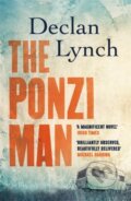 Kniha: The Ponzi Man (Declan Lynch). , 2017
