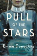 Kniha: The Pull of the Stars (Emma Donoghue). , 2021
