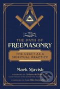 Kniha: The Path of Freemasonry (Mark Stavish). , 2021