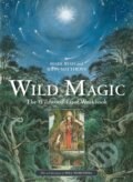 Kniha: Wild Magic (John Matthews a Mark Ryan). , 2021
