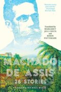 Kniha: Machado de Assis – 26 Stories (Joaquim Maria Machado de Assis). , 2019