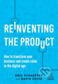 Kniha: Reinventing the Product (David Sovie a Eric Schaeffer). Kogan Page, 2019