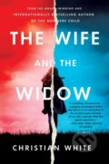 Kniha: The Wife and the Widow (Christian White). Minotaur Books, 2021
