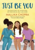 Kniha: Just Be You (Mallika Chopra). Running Press Kids, 2021