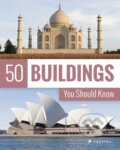 Kniha: 50 Buildings You Should Know (Isabel Kuhl). Prestel, 2019