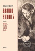 Kniha: Bruno Schulz (Benjamin Balint). Pulchra, 2026