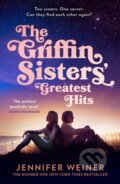 Kniha: The Griffin Sisters' Greatest Hits (Jennifer Weiner). HarperCollins Publishers, 2026