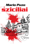 Kniha: A szicíliai (Mario Puzo). Geopen Könyvkiadó Kft., 2023