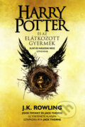 Kniha: Harry Potter és az elátkozott gyermek (J. K. Rowling, John Tiffany a Jack Thorne). Animus Kiadó, 2023