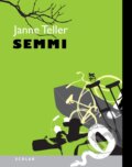 Kniha: Semmi (Janne Teller). Scolar Kiadó, 2011