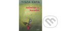 Kniha: Intimitás és hasadás (Kata Tisza). Scolar Kiadó, 2025