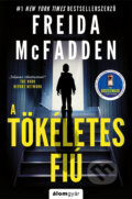 Kniha: A tökéletes fiú (Freida McFadden). Álomgyár Kiadó, 2026