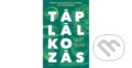 Kniha: Táplálkozás (Andreas Michalsen). Scolar Kiadó, 2025