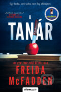 Kniha: A tanár (Freida McFadden). Álomgyár Kiadó, 2025