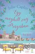 Kniha: Egy meghitt zug Prágában (Julie Caplin). Libri Könyvkiadó, 2025