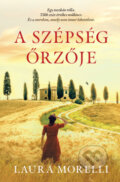 Kniha: A szépség őrzője (Laura Morelli). Libri Könyvkiadó, 2026