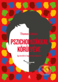 Kniha: Pszichopatákkal körülvéve (Thomas Erikson). Animus Kiadó, 2025