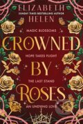 Kniha: Crowned by Roses (Elizabeth Helen). Bloom Books, 2026