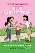 Kniha: Claudia a protivná Janine (Ann M. Martin a Raina Telgemeier). Slovart, 2026