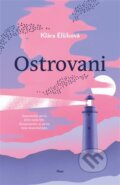 Kniha: Ostrovani (Klára Elšíková). Host, 2026