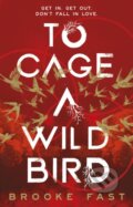 Kniha: To Cage a Wild Bird, 2026