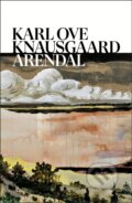 Kniha: Arendal (Karl Ove Knausgaard). Vintage, 2026