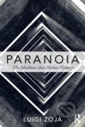 Kniha: Paranoia (Luigi Zoja). Routledge, 2017