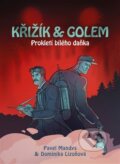 Kniha: Křižík a golem (Pavel Mandys). Paseka, 2026