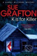 Kniha: K is for Killer (Sue Grafton). , 2012