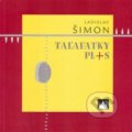 Taľafatky plus - Ladislav Šimon, Vydavateľstvo Spolku slovenských spisovateľov, 2003