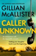Kniha: Caller Unknown (Gillian McAllister). Michael Joseph, 2026