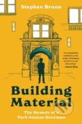 Kniha: Building Material (Stephen Bruno). HarperPerennial, 2026