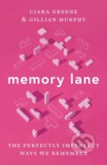 Kniha: Memory Lane (Ciara Greene a Gillian Murphy). Princeton University Press, 2026